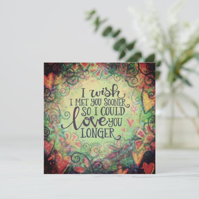 Pretty I Wish I Met You Sooner Anniversary Card (Standing Front)