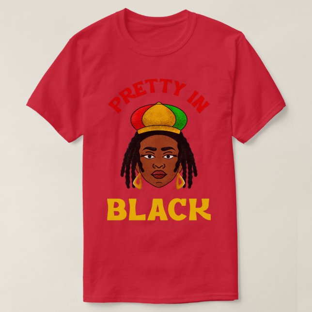 Pretty In Black African American Woman Pride Herit T-Shirt (Design Front)