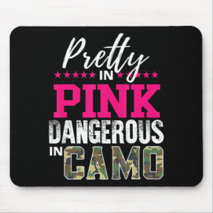 Pretty In Pink Dangerous In Camo Hunting Girl  Mouse Mat