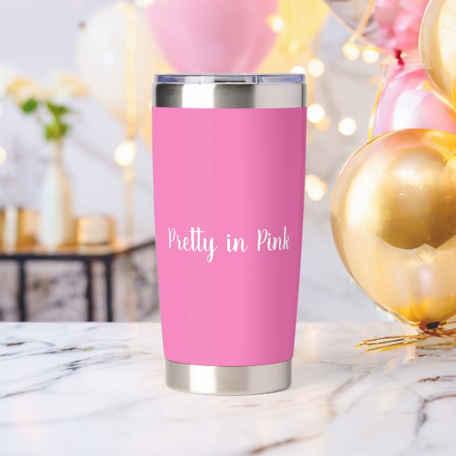 Pretty in Pink   Insulated Tumbler (Bachelor Party (Rotated))