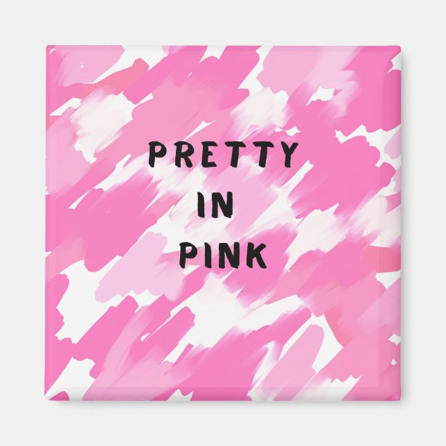 Pretty in pink magnet (Front)