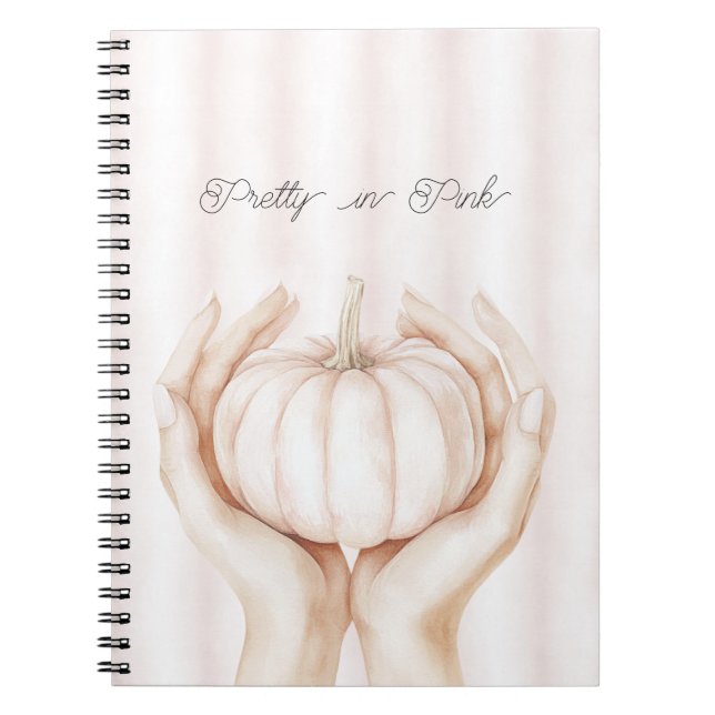Pretty in Pink Pumpkin in Hands Notebook (Front)
