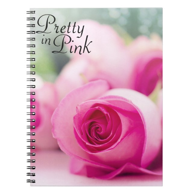 Pretty in Pink Rose Notebook (Front)