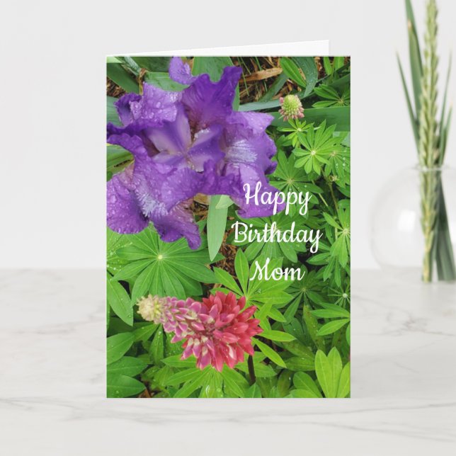 Pretty Iris and Lupine Floral Mum Birthday Card (Front)