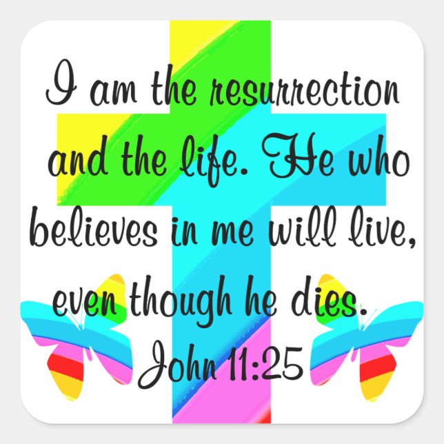 PRETTY JOHN 11:25 RAINBOWS AND BUTTERFLIES SQUARE STICKER (Front)