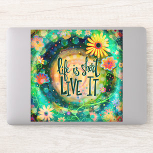 Pretty Life is Short Floral Green  Inspirational