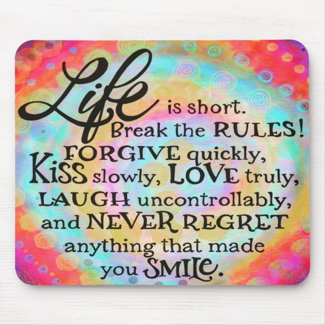 Pretty Life is Short Inspirational Quote Mouse Mat (Front)