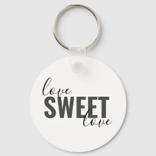 pretty LOVE SWEET LOVE typography Key Ring