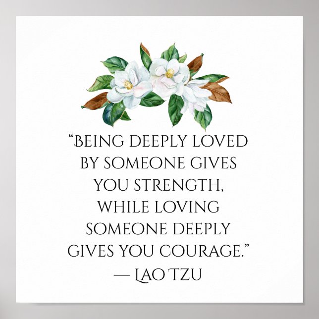 Pretty Magnolias and Deep Love Quote  Poster (Front)