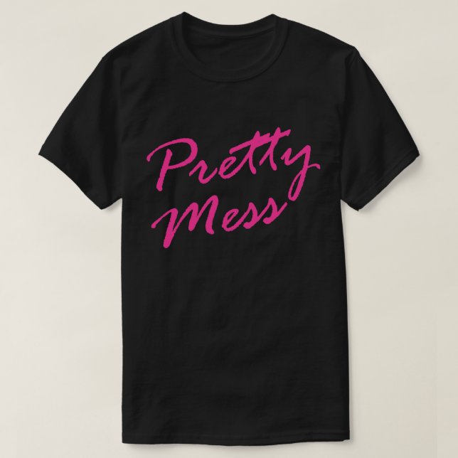 Pretty Mess Circuit Party Boy Messy KiKi T T-Shirt (Design Front)