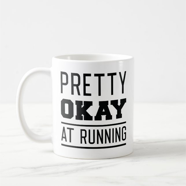 Pretty Okay At Running Coffee Mug (Left)