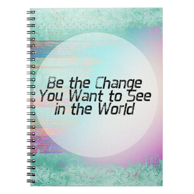 Pretty Pastel Be the Change Inspirational Quote Notebook (Front)