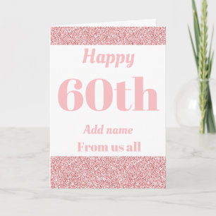 Pretty personalised birthday card from us all 60th
