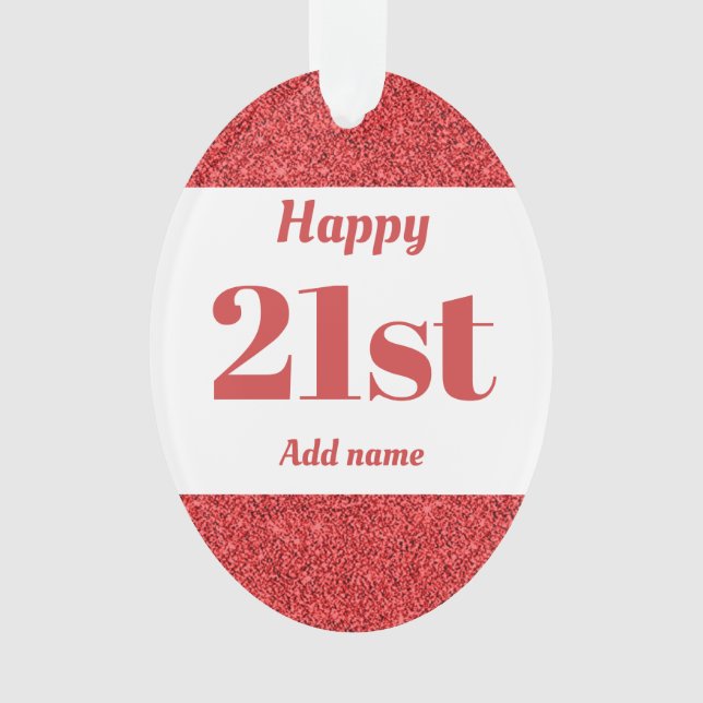 Pretty personalised birthday gift ornament 21st (Front)