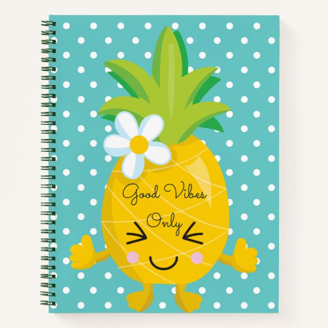 Pretty Pineapple and Polka Dot Good Vibes Only Notebook (Front)
