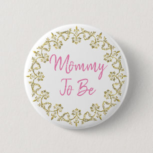 Pretty Pink and gold Mum To Be Lacey Baby Shower 6 Cm Round Badge
