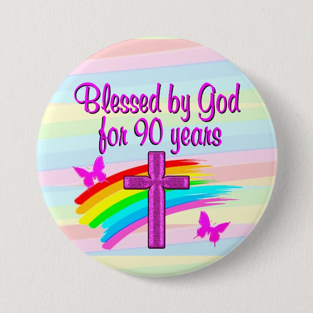 PRETTY PINK BLESSED BY GOD 90TH BIRTHDAY BUTTON (Front)