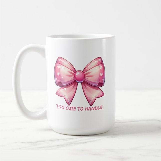 Pretty Pink Bow-Too Cute To Handle Coffee Mug (Left)