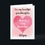 Pretty Pink Watercolor 17th Birthday Granddaughter Card<br><div class="desc">A pretty pink 17th birthday card for granddaughter that features a watercolor heart against a pink watercolor,  which you can personalize  underneath with her name. There is heartfelt message inside,  which can be easily personalized if you wanted.The back features the same watercolor heart.</div>