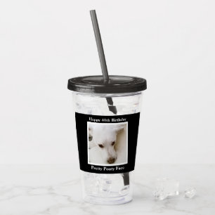 Pretty Pouty Face Cute Dog 40th Birthday Black Acrylic Tumbler