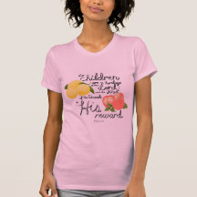 Pretty Psalms 127:3 Fruit Women’s T