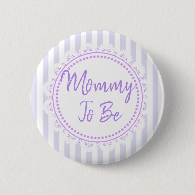 Pretty Purple Mummy To Be Lacey Baby Shower 6 Cm Round Badge (Front)