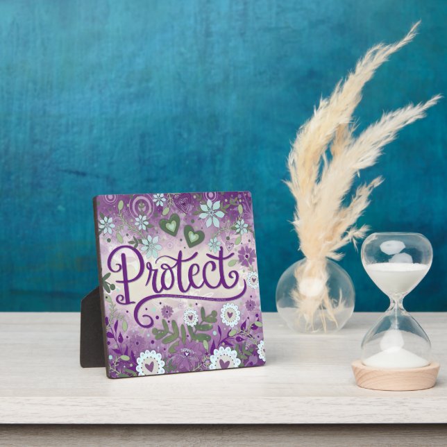 Pretty Purple Protect Inspirational Custom Floral Plaque (Insitu)