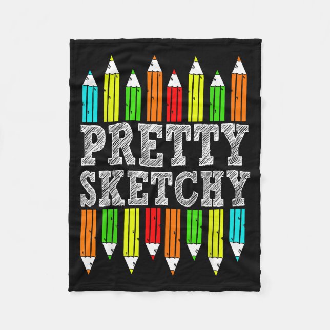 Pretty Sketchy Artist Drawing Humor Sketching Colo Fleece Blanket (Front)