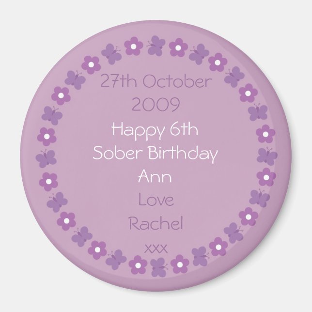 Pretty Sobriety Birthday magnet (Front)