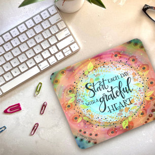 Pretty ‘Start Each Day With a Grateful Heart’ Mouse Mat