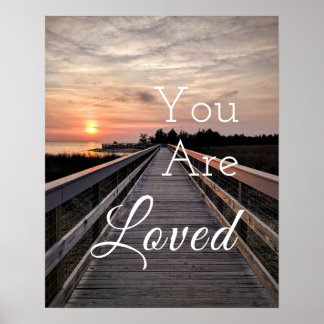 Pretty Sunset You Are Loved Inspirational Poster
