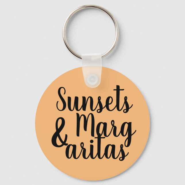 pretty SUNSETS & MARGARITAS lettering | Key Ring (Front)