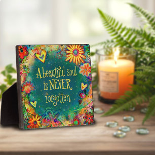 Pretty Sympathy Beautiful Soul Quote Plaque