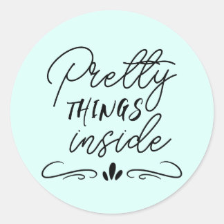 Pretty Things Inside Pale Mint Green Round Sticker