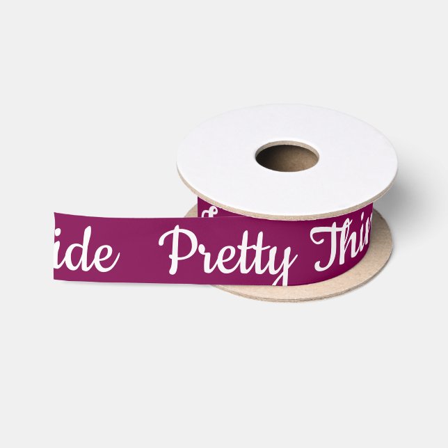 Pretty Things Inside Personalised Text And Logo  Satin Ribbon (Spool)