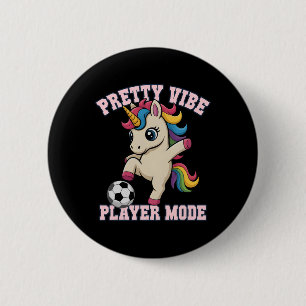 Pretty Vibe Unicorn Just Girl Who Loves Soccer Mod 6 Cm Round Badge