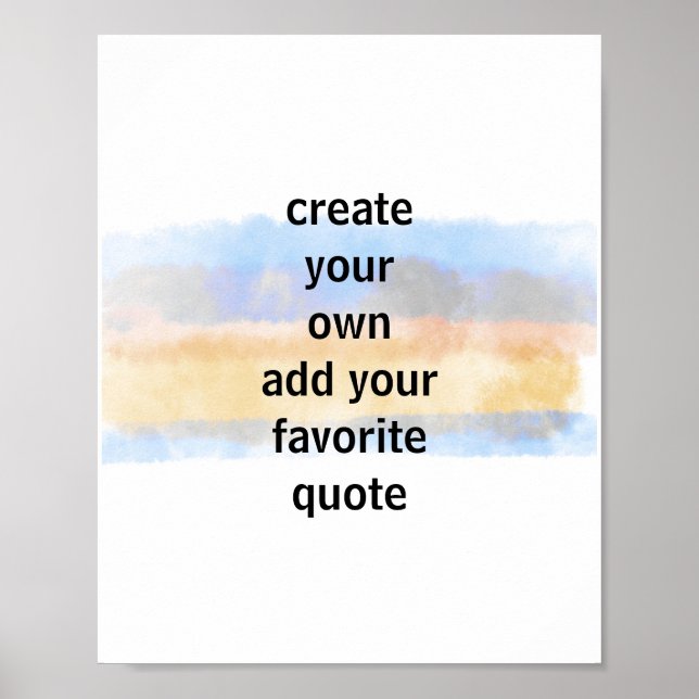 pretty watercolor blue and yellow add a quote poster (Front)