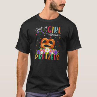 Pretzel Food  Just A Girl Who Loves Pretzels T-Shirt