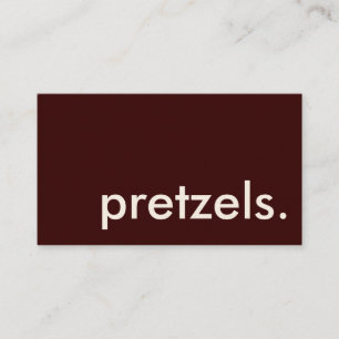 pretzels. business card