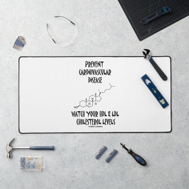 Prevent Cardiovascular Disease Watch HDL & LDL Desk Mat (Workstation)