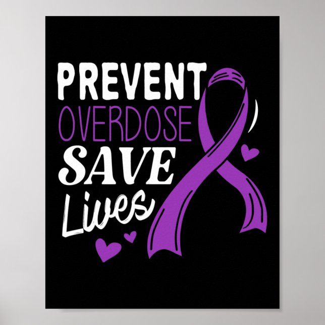 Prevent Overdose Save Lives Overdose Awareness  Poster (Front)