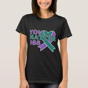 Prevention 988 You Problem Awareness Ribbon T-Shirt