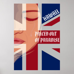 PRICED OUT OF PARADISE - CRYING WAHINE HI Flag Poster