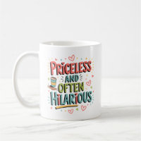 Priceless And Often Hilarious Mum Mother