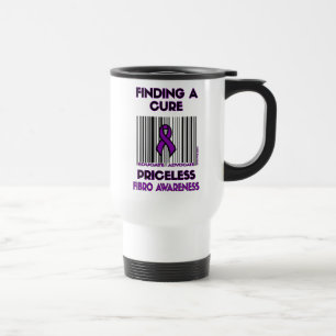 Priceless...Fibro Travel Mug