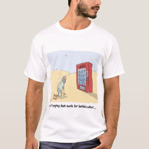 Pricey desert vending machine  T-Shirt