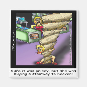 Pricey Heavenly Stairway Funny Magnet