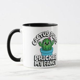 Prickle My Fancy – Cute Cactus Pun Mug