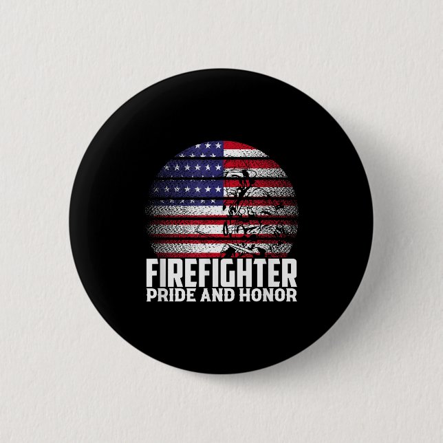 Pride And Honor Fireman Gift Proud Firefighter Quo 6 Cm Round Badge (Front)