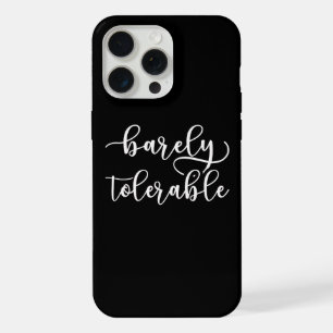 Pride And Prejudice - Barely Tolerable I iPhone 15 Pro Max Case